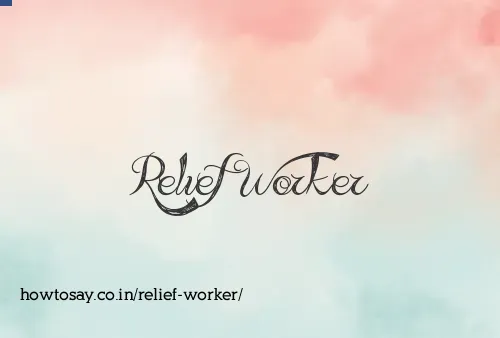 Relief Worker