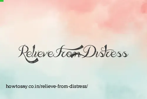 Relieve From Distress