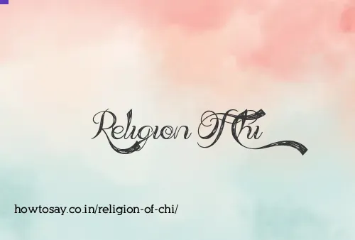 Religion Of Chi