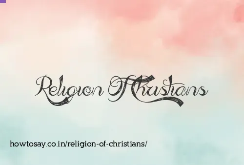 Religion Of Christians