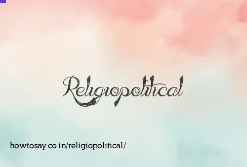 Religiopolitical