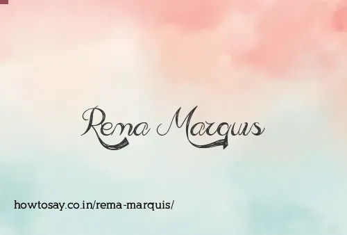 Rema Marquis