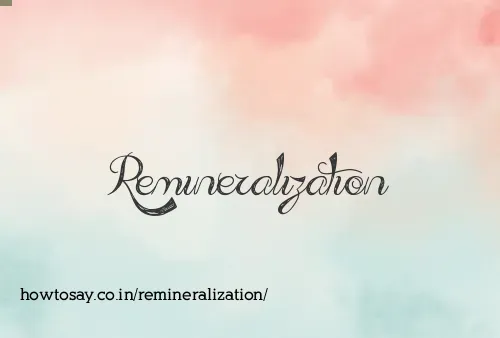 Remineralization