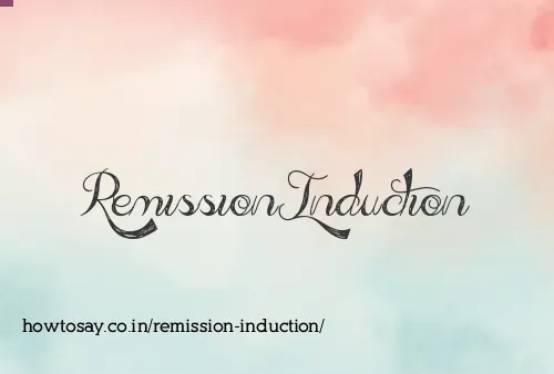 Remission Induction