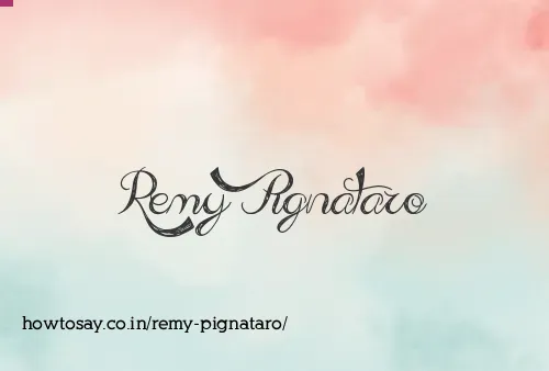 Remy Pignataro