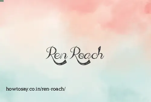 Ren Roach