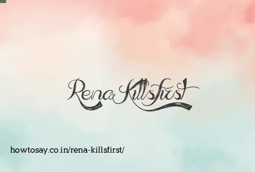 Rena Killsfirst