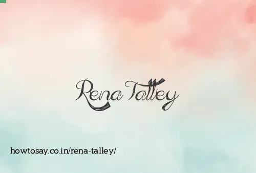 Rena Talley