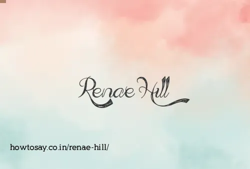 Renae Hill