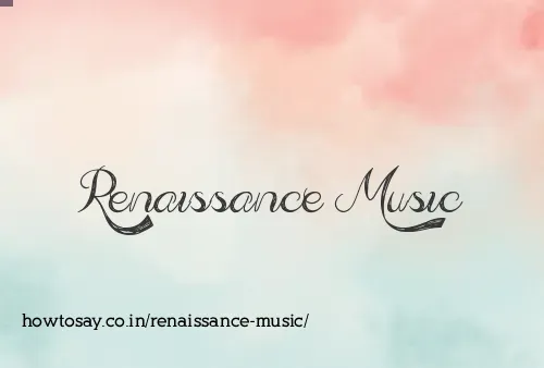 Renaissance Music