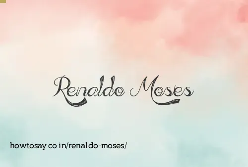 Renaldo Moses