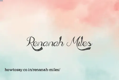 Renanah Miles