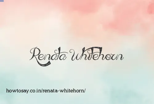 Renata Whitehorn