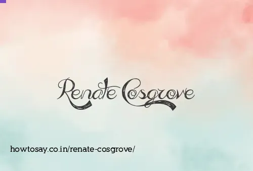Renate Cosgrove