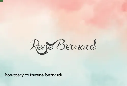 Rene Bernard