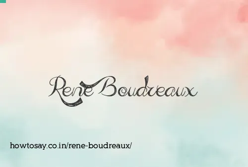 Rene Boudreaux