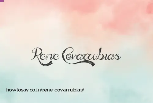 Rene Covarrubias