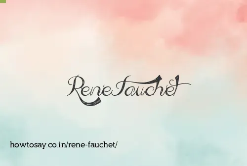 Rene Fauchet