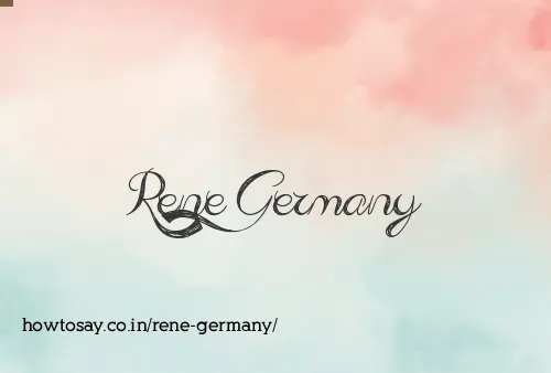 Rene Germany