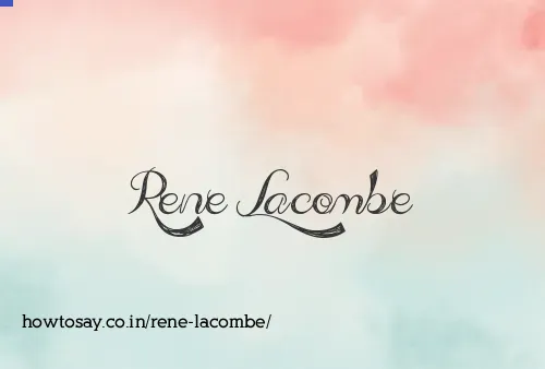 Rene Lacombe