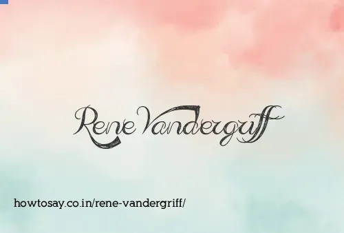 Rene Vandergriff