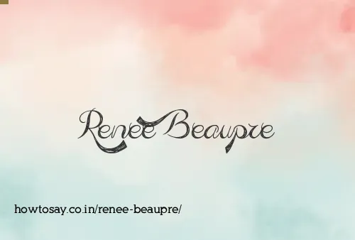 Renee Beaupre