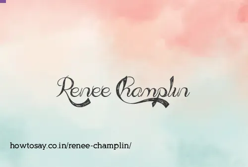 Renee Champlin