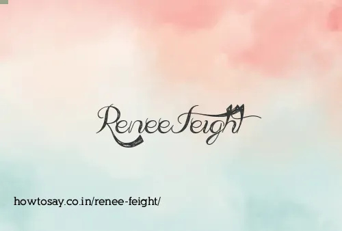 Renee Feight