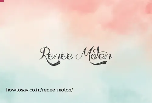 Renee Moton