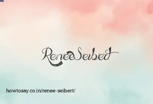 Renee Seibert