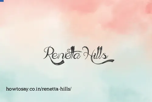Renetta Hills