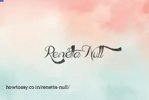 Renetta Null