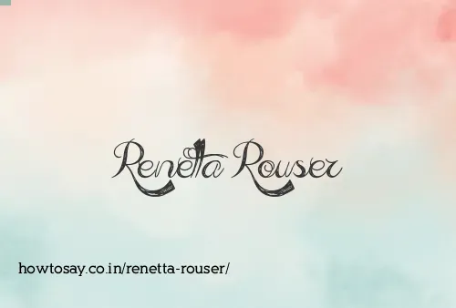 Renetta Rouser