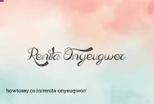 Renita Onyeugwor