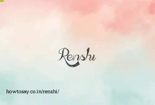 Renshi
