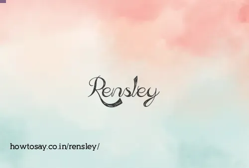 Rensley
