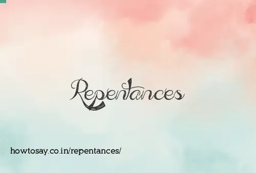 Repentances