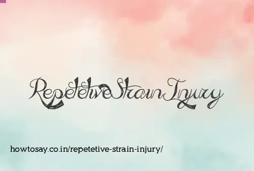 Repetetive Strain Injury