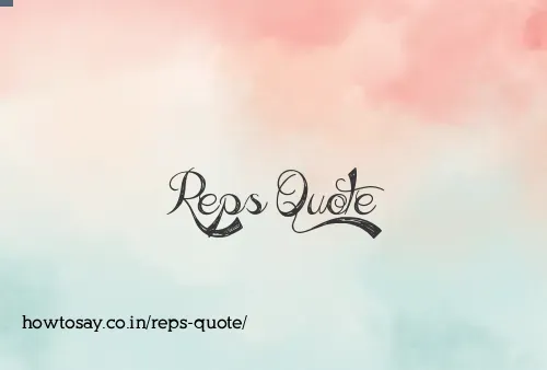 Reps Quote
