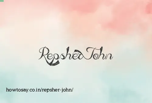 Repsher John