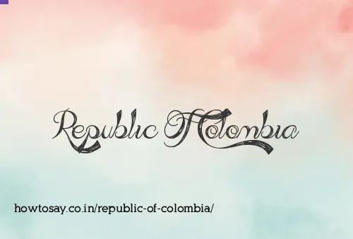 Republic Of Colombia