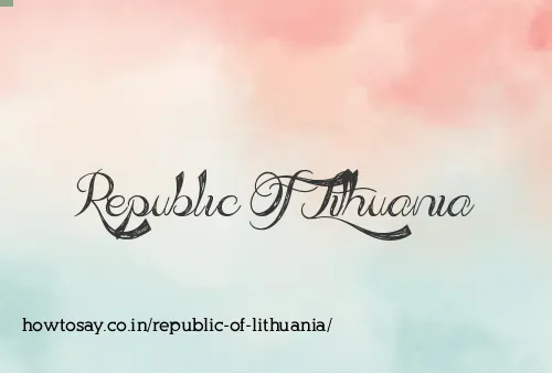 Republic Of Lithuania