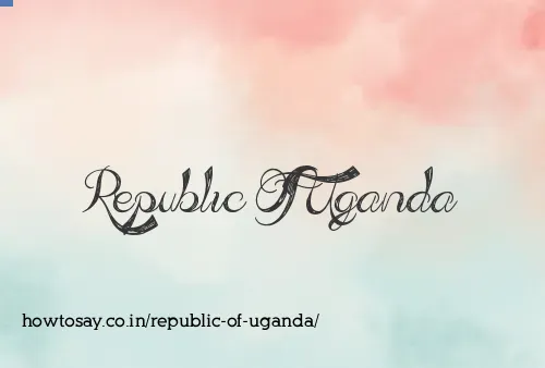 Republic Of Uganda
