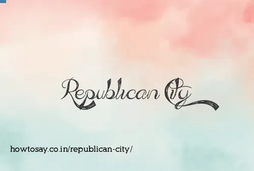 Republican City