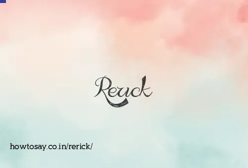 Rerick