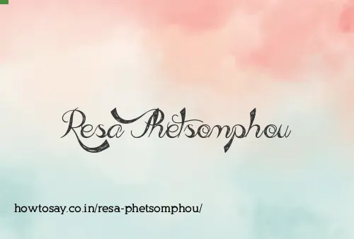 Resa Phetsomphou