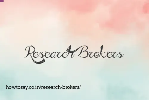 Research Brokers