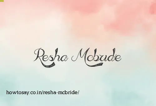 Resha Mcbride