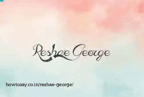 Reshae George