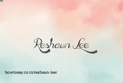 Reshaun Lee